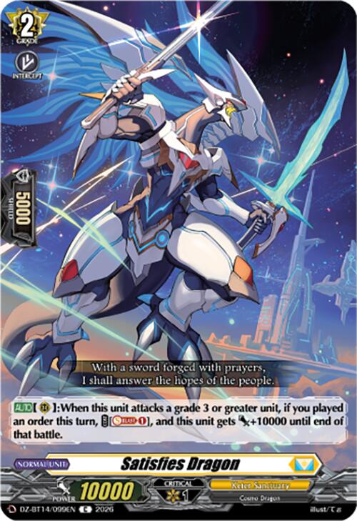 Satisfies Dragon (DZ-BT14/099EN) [Envoys of the Crimson Moon]